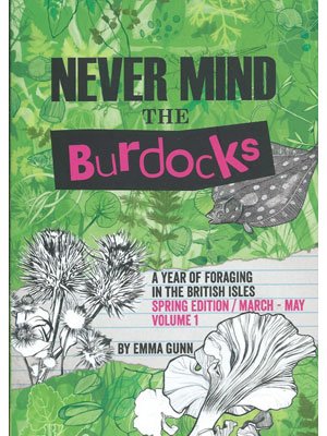 Never Mind the Burdocks book – Spring Edition