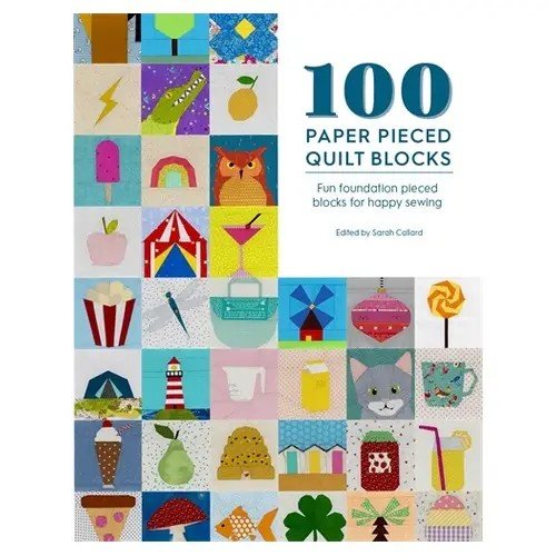 100 Paper Pieced Quilt Blocks – Book
